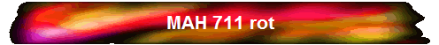 MAH 711 rot